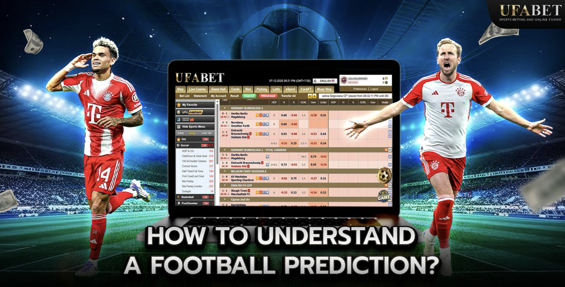 How to Understand a Football Prediction?
