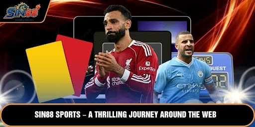 Sin88 Sports – A thrilling journey around the web