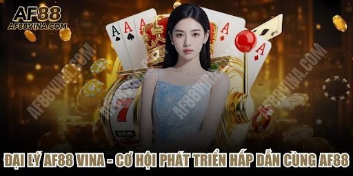 AF88 VINA Agent - An Attractive Development Opportunity With AF88