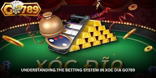 Exploring Xoc Đia GO789 - Gameplay Mechanics and Features