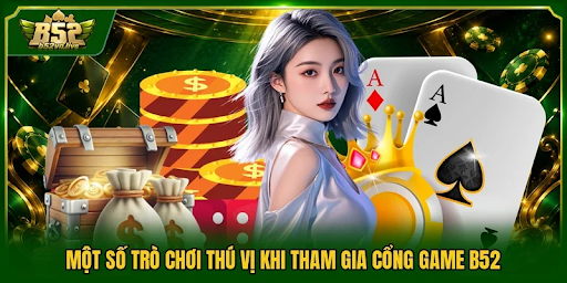 B52 Online Entertainment: Games, Features And A Modern Digital Experience