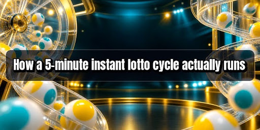 5-Minute Instant Lotto: Cycle, Bets And Pace