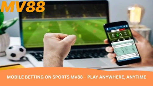 Sports MV88 – Your Ultimate Online Sports Betting Experience