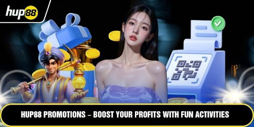 HUP88 Promotions – Boost Your Profits with FUN Activities